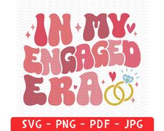 i'm my engaged era svg file