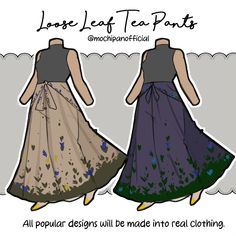 two women's dresses are shown with the words loose leaf tea pants