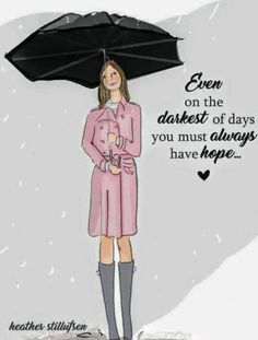 a woman in a pink coat holding an umbrella with the caption even on the alert of days you must always have hope