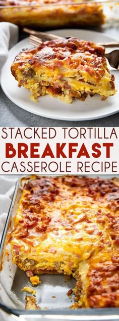 this is an image of a baked tortilla breakfast casserole recipe