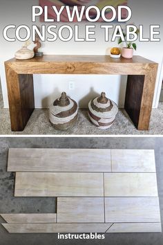 the diy wood console table is made out of plywood and has two bowls on it