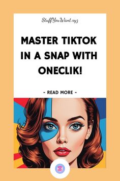 Master TikTok in a snap with OneClik! Read more. Colorful background with woman's face. Social Media Campaign