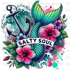 an anchor, flower and fish with the words salty soul written in white on it