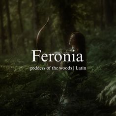 a woman in the woods holding a bow and arrow with the words feronia on it