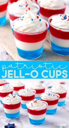 red, white and blue jell - o cups with sprinkles on top