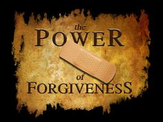 the power of forgiveness is shown in this book cover image with an old paper background