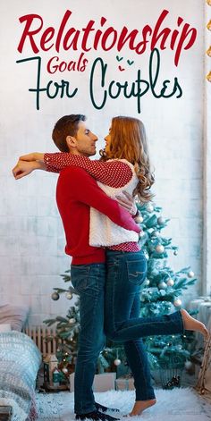 a man and woman hugging each other in front of a christmas tree with the words, relationship goals for couples