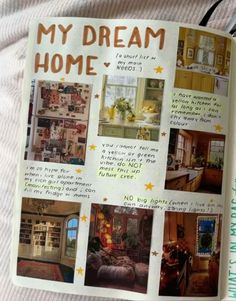 an open book with pictures and words on the pages that say, my dream home