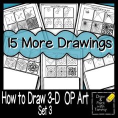 five more drawings with the text, how to draw 3 - d op art set