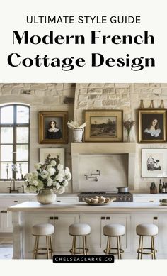 the ultimate guide to modern french cottage design