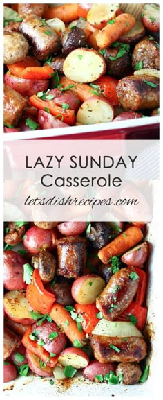 two pictures with different types of food in them and the words lazy sunday casserole