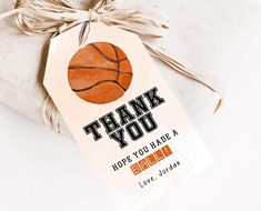 a thank you gift tag with a basketball on it and the words, happy you have a brain