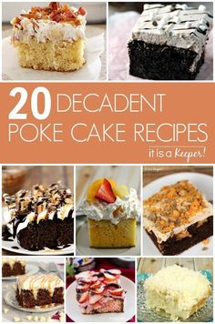 20 decadent poke cake recipes that are delicious and easy to make, perfect for any occasion