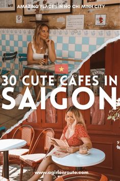 two women sitting at an outdoor cafe with the words 30 cute cafs in saigon