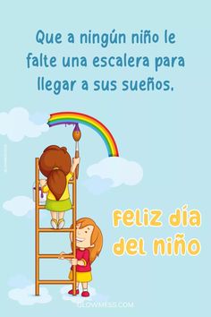 two children are climbing up the ladder to get their rainbow