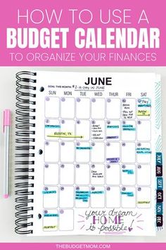 a planner with the title how to use a budget calendar to organize your finances