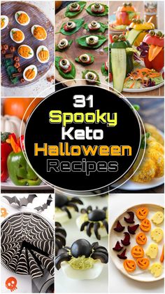 halloween food is shown with the words spooky keto halloween recipes