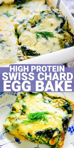 a close up of a casserole on a plate with the words high protein swiss chard egg bake