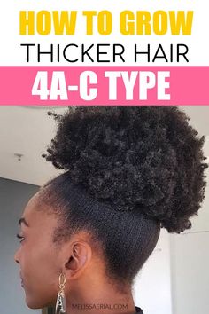 How To Thicken Natural Hair, How To Thicken 4c Natural Hair, Growing 4c Natural Hair, 4c Hair Routine For Growth, Type 4c Hair, 4c Hair Growth Tips How To Grow, How To Grow 4c Hair, How To Grow 4c Hair Faster In A Week, How To Grow Thicker Hair