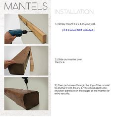 the instructions for how to make a diy mantel with wood and nailing