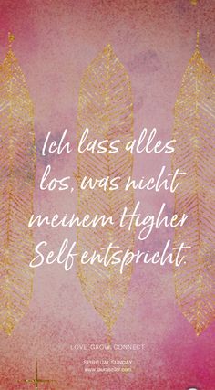 a pink background with gold leaves and the words, i am less alles los was not