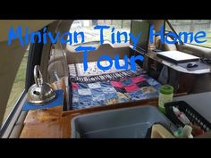 the interior of a van with an open door and table in front of it that says, minivan tiny home tour