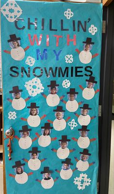 a bulletin board with snowmen on it and the words chillin'with my