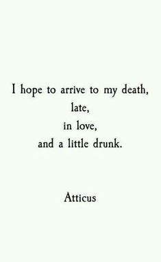 Atticus, Funny Love, A Quote, Quotes For Him, In Love, I Hope, Humor, Funny, Quotes