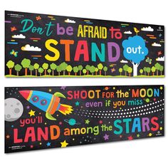 two canvases with words on them that say don't be afraid to stand out and shoot for the moon even if you miss land among the stars