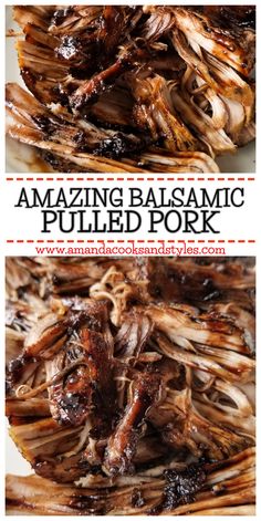 an image of pulled pork on a plate with text overlay that reads amazing balsamic pulled pork