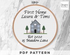 a cross stitch pattern with the words first home, laurel and toms