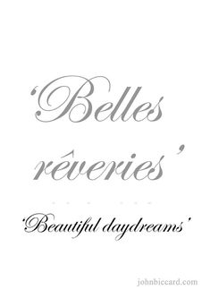 the words belles reveriees beautiful daydreams are in black and white