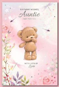 a birthday card with a teddy bear and flowers on the front, in pink tones