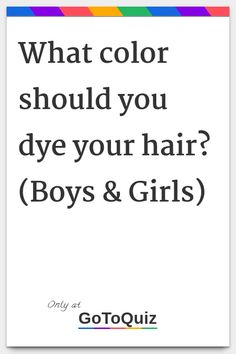 Nice Colors To Dye Your Hair, Best Hair Dye For Blonde Hair, Hair Color Ideas For Characters, Cute Hair Colours For Brown Hair, Should I Dye My Hair Brown, Dye Hair For Brown Hair, Colors You Should Dye Your Hair, Should I Dye My Hair Blonde, What Color To Dye Your Hair