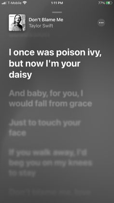 an iphone screen with the text i once was prison ivy, but now i'm your daisy