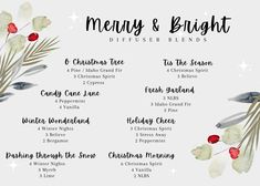 "Merry & Bright" Christmas Blend Set These blends will turn your home into a winter wonderland this Christmas! On the front of the card, you will find blend recipes and on the back there are recipes for hot cocoa, room spray, scented cleaner, and sugar scrub! ABOUT THE BLENDS Some of the oils are specific to Young Living but most are single oils that other companies will have. NOTE - this set is meant to provide fun ideas. We are not claiming that our recipes will prevent or treat diseases. We o Christmas Diffuser Recipes, Holiday Diffuser Blends, Young Living Christmas Spirit, Christmas Spirit Essential Oil, Diffuser Blends Young Living, Christmas Diffuser Blends, Young Living Diffuser, Essential Oil Shelf