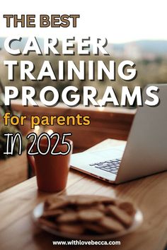 the best career training programs for parents in 205