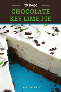 no bake chocolate key lime pie on a blue plate with text overlay that reads, no bake chocolate key lime pie