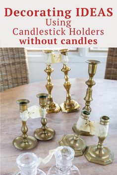 candlestick holders with text overlay that reads decorating ideas using candlestick holders without candles