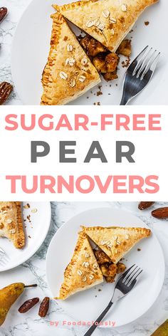 two slices of sugar - free pear turnoverers on white plates with bananas and pecans