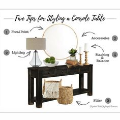 a table with some items on it and the words free tips for styling a console table