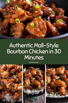 the cover of authentic mail - style bourbon chicken in 30 minutes is shown with three different pictures