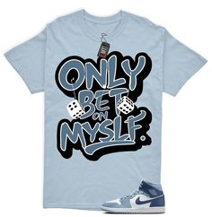 Custom Tees made to match your sneakers! The perfect shirts for matching your shoes with your outfit. This t-shirt is made to go with Jordan 1 Diffused Blue. Shipping: * Items ship within 1-3 business days. * Tracking information included! * Please verify your shipping address is 100% accurate during checkout. The unisex heavy cotton tee is the basic staple of any wardrobe. It is the foundation upon which casual fashion grows. All it needs is a personalized design to elevate things to profitabil My Self, Custom Tees, Perfect Shirt, Jordan 1, Heavy Cotton, Cotton Tee, Grey And White, Favorite Outfit, Casual Fashion