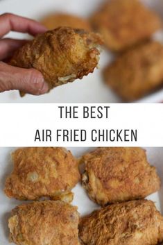 the best air fried chicken recipe is in this photo and it's ready to be eaten