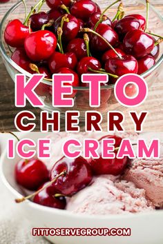 a bowl of ice cream with cherries in it and the words keto cherry ice cream