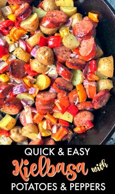 a skillet with potatoes and peppers cooking on the stove top, in front of an advertisement that reads quick & easy kielbasa with potatoes and peppers