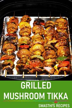 grilled mushroom tikka with text overlay