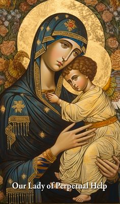 an image of the virgin mary and child jesus with text our lady of perpetual help