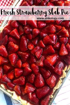 fresh strawberry slab pie with text overlay