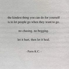 a piece of paper with an image of a person on it and the words'the kindest thing you can do for yourself is to let people go when they want to go